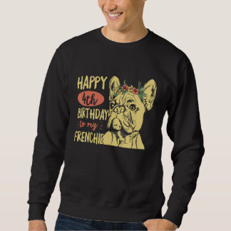 Sweatshirt Joyeux 4ème Anniversaire À Ma Citation Française P