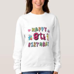 Sweatshirt Joyeux 8e anniversaire. Surprise de 8 ans