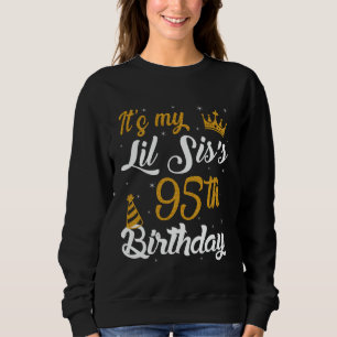 Sweatshirt Joyeux 95e anniversaire à ma PETITE SOEUR 1930 95