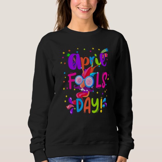 Sweatshirt Joyeux April Fool's Day 1er April Fools Day 2022 J (Devant)