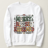 Sweatshirt Joyeux, béni, racheté, Noël  (Design devant)