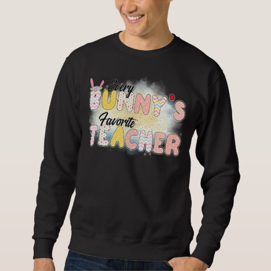 Sweatshirt Joyeux Enseignant de Pâques Chaque Bunny Enseignan (Devant)