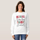 Sweatshirt Joyeux enseignant Étudiants brillants enseignant d (Devant entier)
