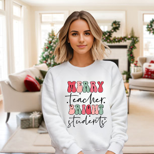 Sweatshirt Joyeux enseignant Étudiants brillants enseignant d