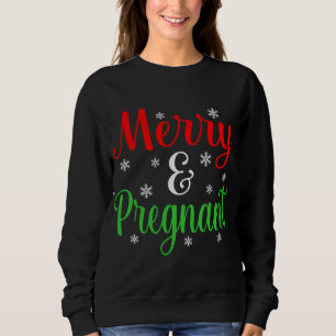 Sweatshirt Joyeux Et Enceinte Drôle Noël Père Noël Elf Gnome