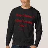 Sweatshirt Joyeux Noël ! L'exactitude politique suce ! (Devant)