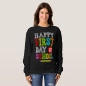 Sweatshirt Joyeux Premier Jour D'Enseignant À L'École B (Devant entier)