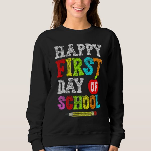 Sweatshirt Joyeux Premier Jour D'Enseignant À L'École B (Devant)