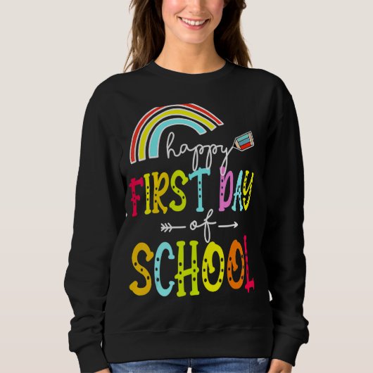 Sweatshirt Joyeux Premier Jour D'Enseignant À L'École B (Devant)