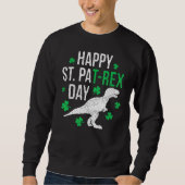 Sweatshirt Joyeux St Pat Rex Day St Patrick Patrex Dinosaur (Devant)