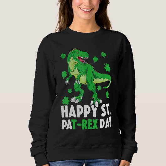 Sweatshirt Joyeux St Pat Rex Dinosaur Saint Patrick S Day Pou (Devant)