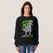 Sweatshirt Joyeux St Pat T Rex Saint Patrick's Day Dinosaur B (Devant entier)