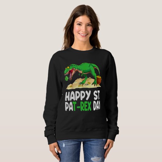 Sweatshirt Joyeux St Pat T Rex Saint Patrick's Day Dinosaur S (Devant entier)