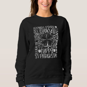 Sweatshirt Joyeux St Patrick S Day Irlandais Shamrocks Lucky