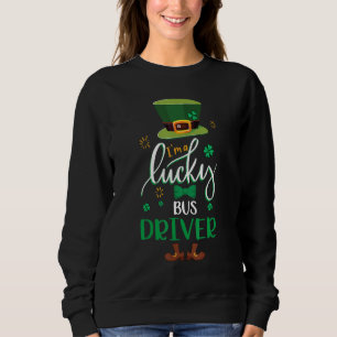 Sweatshirt Joyeux St Patrick S Day Leprechaun Je Suis Un Luck