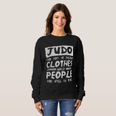 Sweatshirt Judo The Of Folding Clothes Judo (Devant entier)