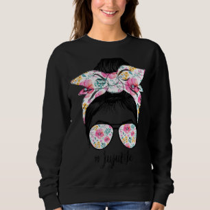 Sweatshirt Juju Life Messy Hair Bun Floral Femmes Fête des mè