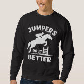 Sweatshirt Jumpers Do It Better  Show Jumping (Devant)
