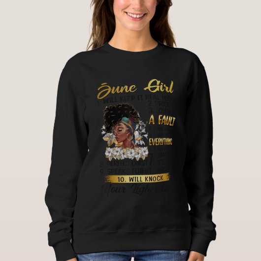 Sweatshirt June Girl Will Keep It Real 100 Prideful Black Que (Devant)