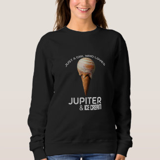 Sweatshirt Jupiter Just A Girl Who Loves Jupiter For Astronom