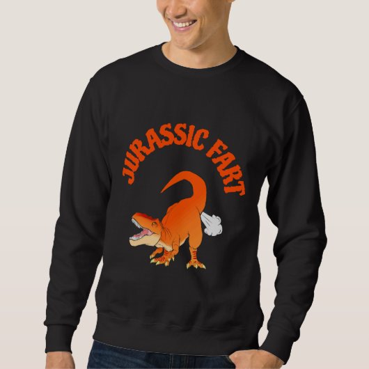 Sweatshirt Jurassic Fart (Devant)