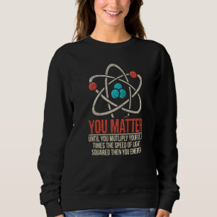 Sweatshirt Jusqu'À Ce Que Vous Vous Multipliez Par Temps La V