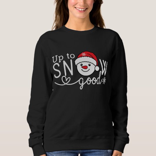 Sweatshirt Jusqu'à neiger bien (Devant)