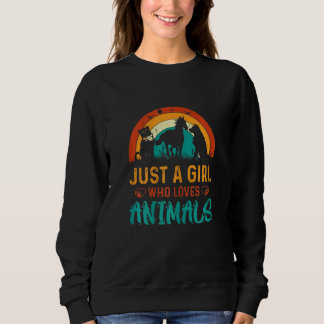 Sweatshirt Just A Girl Who Loves Animals Girls Tee