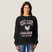 Sweatshirt Just A Girl Who Loves Chickens Custom (Devant entier)