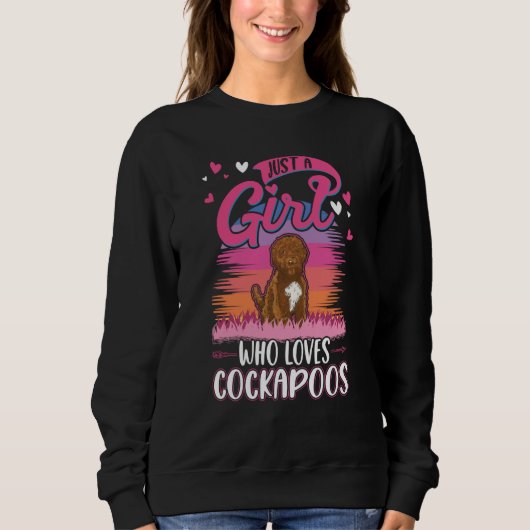 Sweatshirt Just a girl who loves Cockapoos (Devant)