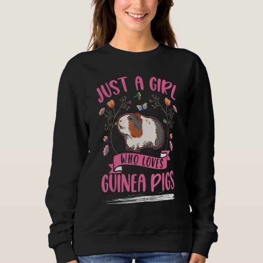 Sweatshirt Just a girl who loves Guinea Pigs (Devant)