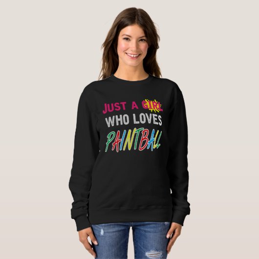 Sweatshirt Just A Girl Who Loves Paintball Saying Paintballer (Devant entier)