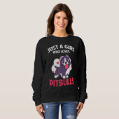 Sweatshirt Just A Girl Who Loves Pitbulls Pitbull Moms Pitbul (Devant entier)