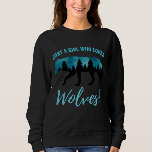 Sweatshirt Just A Girl Who Loves Wolves Forest Silhouette Wol (Devant)