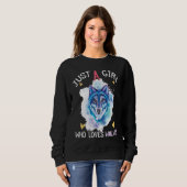 Sweatshirt Just a Girl Who Loves Wolves wolf howling Cute Wol (Devant entier)