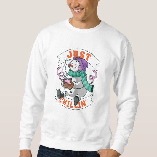 Sweatshirt Just Chillin (Devant)