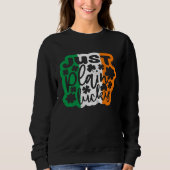 Sweatshirt Just Plain Lucky St Patricks Day Irish Flag Irelan (Devant)