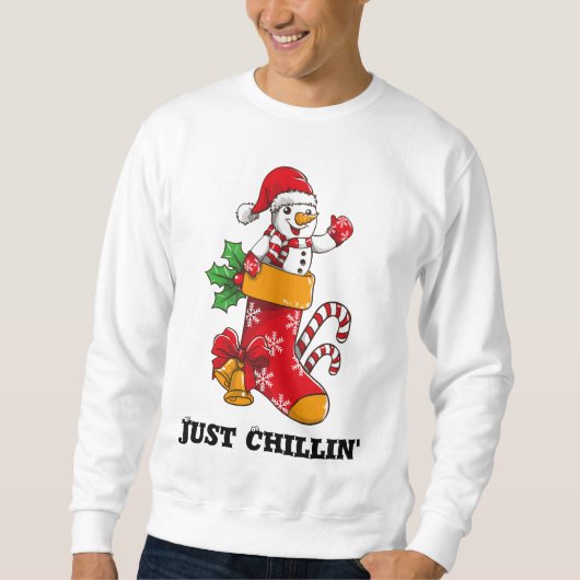 Sweatshirt Juste Chillin Personnalisé Noël Snowman (Devant)