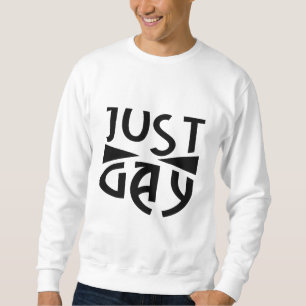 Sweatshirt Juste Gay