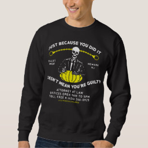 Sweatshirt Juste Parce Que Vous L'Avez Fait Ne Signifie Pas Q