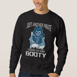 Sweatshirt Juste Un Autre Pirate À La Recherche D'Un Crâne De