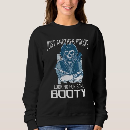 Sweatshirt Juste Un Autre Pirate À La Recherche D'Un Crâne De (Devant)