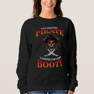Sweatshirt Juste Un Autre Pirate À La Recherche D'Un Petit Pi