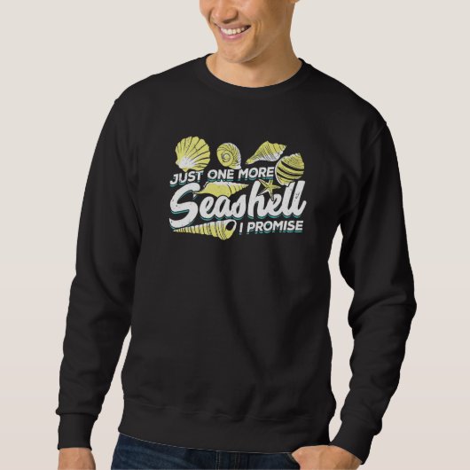 Sweatshirt Juste Un Coquillage De Plus Je Promets (Devant)