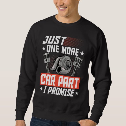 Sweatshirt Juste Un De Plus Voiture Partie I Promet Voiture M (Devant)