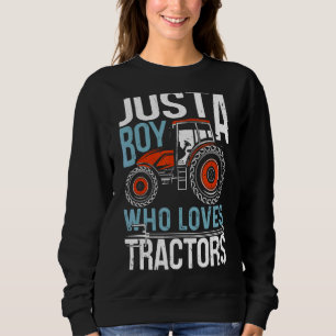 Sweatshirt Juste un garçon qui aime Tracteurs Farmer & Tracto