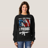 Sweatshirt Juste Un Gun De Plus Je Promets 5 (Devant entier)