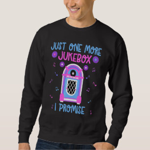 Sweatshirt Juste un Jukebox de plus Je promets 60s les années