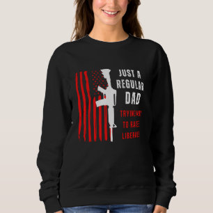 Sweatshirt Juste un père ordinaire qui essaie de ne pas éleve