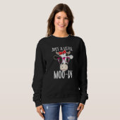 Sweatshirt Juste un peu de vache fermière moo dy (Devant entier)